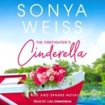 The Firefighters Cinderella, Sonya Weiss