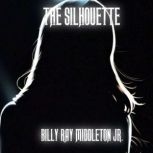 The Silhouette, Billy Ray Middleton Jr.