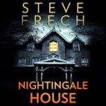 Nightingale House, Steve Frech