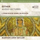 Esther Audio Lectures, Marion Ann Taylor