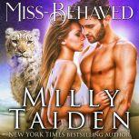 Miss Behaved, Milly Taiden
