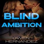 Blind Ambition, Gwen Hernandez