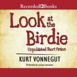 Look at the Birdie, Kurt Vonnegut