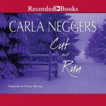 Cut and Run, Carla Neggers