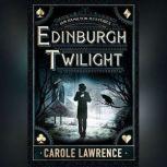Edinburgh Twilight, Carole Lawrence