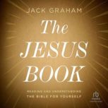 The Jesus Book, Jack Graham