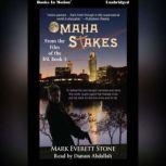 Omaha Stakes , Mark Everett Stone