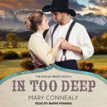 In Too Deep, Mary Connealy