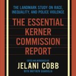 The Essential Kerner Commission Repor..., Matthew Guariglia