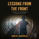 Lessons From The Front, Robert Sherman
