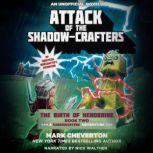 Attack of the Shadow-Crafters A GameKnight999 Adventure, Mark Cheverton