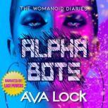 Alpha Bots, Ava Lock