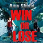 Win Or Lose, Amy Shojai