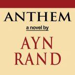 Anthem, Ayn Rand