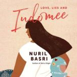 Love, Lies and Indomee, Nuril Basri
