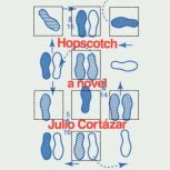 Hopscotch, Julio Cortazar