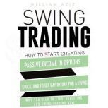 SWING TRADING, William Aziz