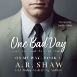 One Bad Day, A. R. Shaw