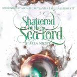 Shattered by the Sea Lord, Starla Night