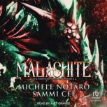 Malachite, Sammi Cee