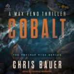 Cobalt, Chris Bauer