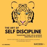 The Art Of Self Discipline, A.B. Marshall