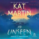 The Unseen, Kat Martin