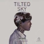 Tilted Sky, Kelly Zhang