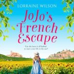 Jojos French Escape, Lorraine Wilson