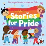Ladybird Stories for Pride, Ladybird