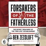 Forsakers of the Fatherless, Ben Zeisloft