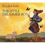 The Little Drummer Boy, Ezra Jack Keats