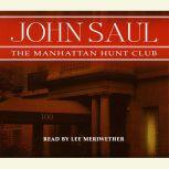 The Manhattan Hunt Club, John Saul