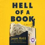 Hell of a Book A Novel, Jason Mott