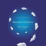 Heavens Lessons, Steve Sjogren