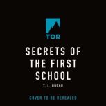 Secrets of the First School, T. L. Huchu