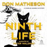 Ninth Life, Don Matheson