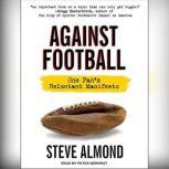Against Football, Steve Almond