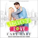 UnLucky in Love, Cary Hart