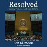 Resolved, Ban Kimoon