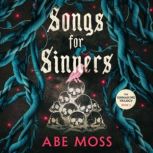 Songs For Sinners, Abe Moss