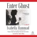 Enter Ghost, Isabella Hammad