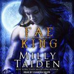 Fae King, Milly Taiden