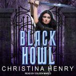 Black Howl, Christina Henry