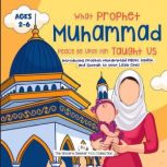 What Prophet Muhammad Peace be Upon H..., The Sincere Seeker Collection