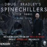 Doug Bradleys Spinechillers Volume F..., Edgar Allan Poe