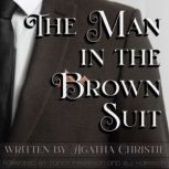 The Man in the Brown Suit, Agatha Christie
