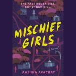 Mischief Girls, Aashna Avachat