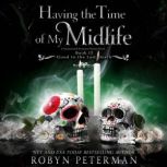 Having the Time of My Midlife, Robyn Peterman
