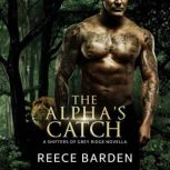 The Alphas Catch, Reece Barden